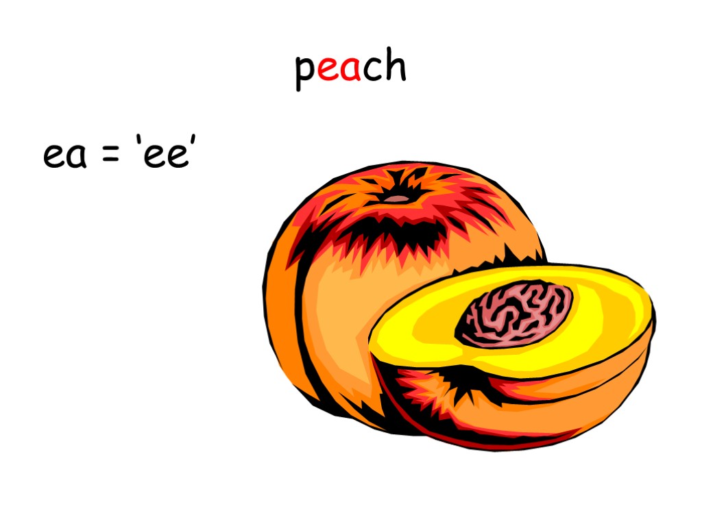 peach ea = ‘ee’